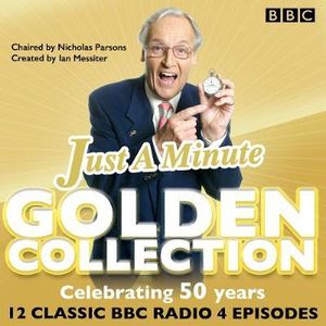 Just a Minute: The Golden Collection : Classic episodes of the much-loved BBC Radio comedy game - BBC Radio Comedy