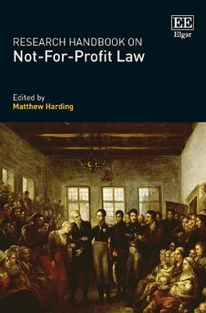 Research Handbook on Not-For-Profit Law - Matthew Harding