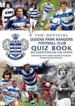 The Official Queens Park Rangers Football Club Quiz Book - Chris Cowlin