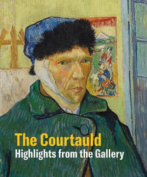 The Courtauld : Highlights from the Gallery - Ernst Vegelin van Claerbergen