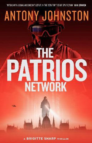 The Patrios Network : a Brigitte Sharp thriller - Antony Johnston