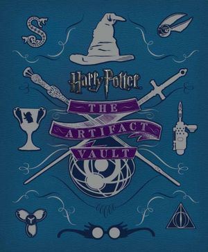 The Artifact Vault  : Harry Potter - Jody Revenson