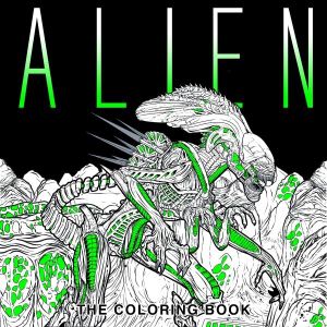 Alien : The Adult Coloring Book - Titan Books