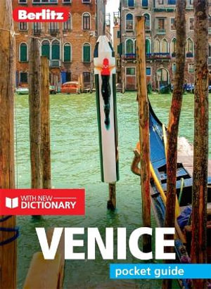 Venice : Berlitz Pocket Guide (Travel Guide with Dictionary) - Berlitz Travel Guide