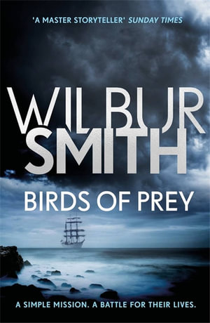 Birds of Prey : The Courtney Series 9 - Wilbur Smith