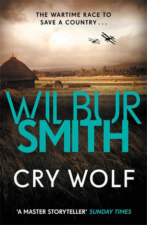 Cry Wolf - Wilbur Smith