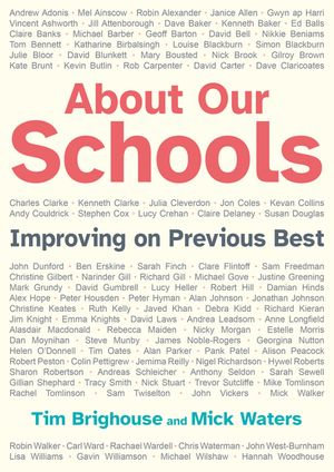 About Our Schools : Improving on previous best - Mick Waters