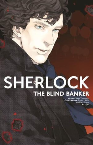 Sherlock: The Blind Banker  : Sherlock Manga  - Steven Thompson