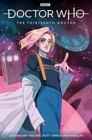 Doctor Who : The Thirteenth Doctor : Doctor Who : Volume 1 - Jody Houser