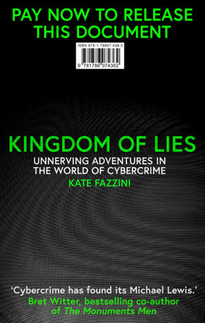 Kingdom of Lies : Adventures in cybercrime - Kate Fazzini