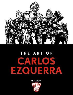 The Art of Carlos Ezquerra - Carlos Ezquerra