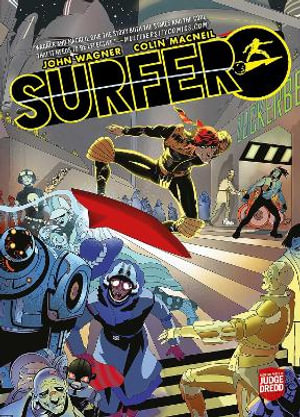 Surfer : From the pages of Judge Dredd - John Wagner