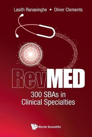 Revmed 300 Sbas In Clinical Specialties - Lasith Ranasinghe
