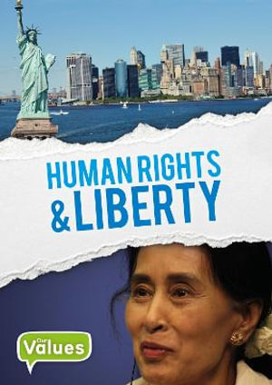 Human Rights and Liberty : Our Values - Charlie Ogden