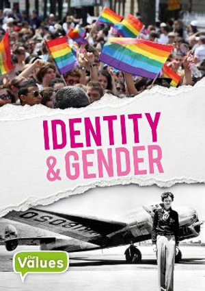 Identity and Gender : Our Values - Charlie Ogden