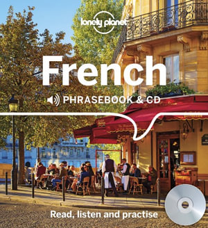 French Phrasebook and CD : Lonely Planet Phrasebook : 4th Edition - Lonely Planet