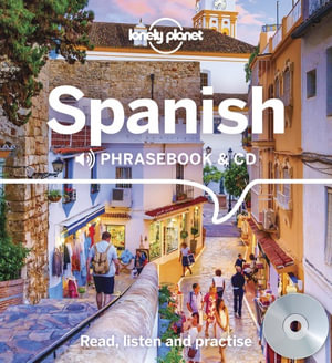 Spanish Phrasebook and CD : Lonely Planet Phrasebook : 4th Edition - Lonely Planet