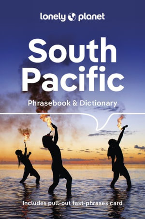  South Pacific Phrasebook : Lonely Planet Phrasebook : 4th Edition - Lonely Planet