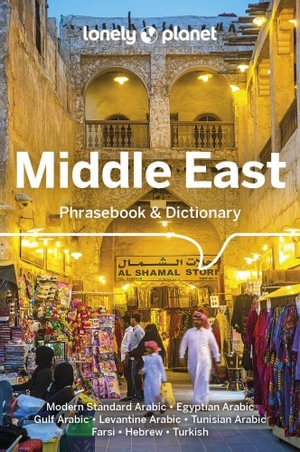 Lonely Planet Middle East Phrasebook & Dictionary : Phrasebook - Lonely Planet