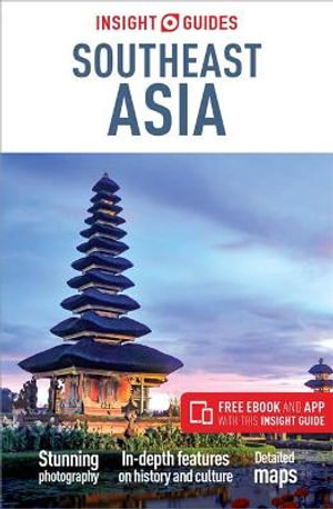 Southeast Asia  : Insight Guides Travel Guide - Insight Travel Guide