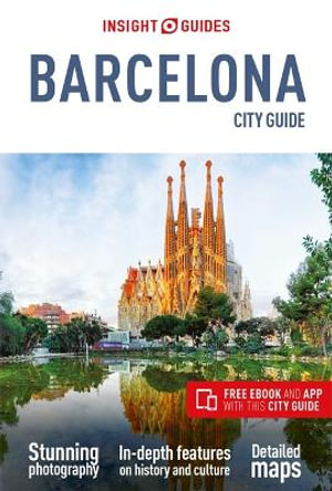 Barcelona : Insight Guides City Travel Guide - Insight Guides Travel Guide