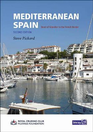 Mediterranean Spain : Gibralter to the French border - Steve Pickard