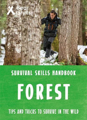 Forest (Bear Grylls Survival Skills) - Bear Grylls