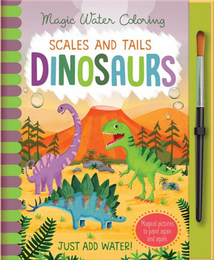 Scales and Tails  Dinosaurs - Magic Water Colouring : Magic Water Colouring - Jenny Copper