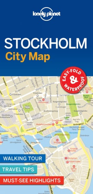 Stockholm City Map : Lonely Planet Travel Guide : 1st Edition - Lonely Planet Travel Guide