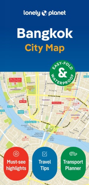  Bangkok City Map : Lonely Planet City Map : 2nd Edition - Lonely Planet