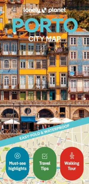 Lonely Planet Porto City Map : Map - Lonely Planet