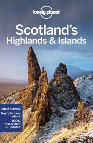 Scotland's Highlands & Islands : Lonely Planet Travel Guide : 5th Edition - Lonely Planet Travel Guide