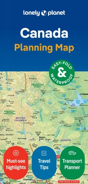  Canada Planning Map : Lonely Planet Country Map : 2nd Edition - Lonely Planet