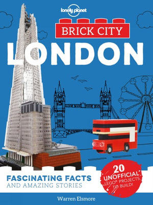 London : Brick City : Lonely Planet Kids - Lonely Planet Kids