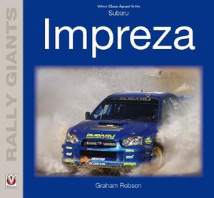 Subaru Impreza : Rally Giants - Graham Robson