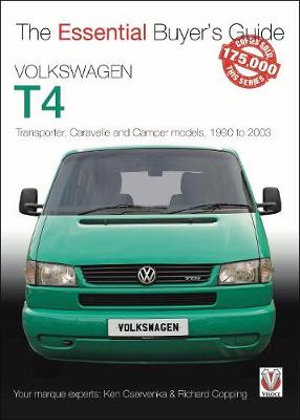 Volkswagen Transporter T4 (1990-2003) : The Essential Buyer's Guide - Richard Copping