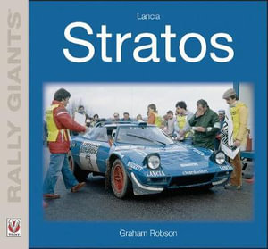 Lancia Stratos : Rally Giants - Graham Robson