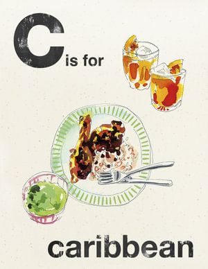 C is for Caribbean : Alphabet Cooking - Quadrille