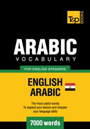 Egyptian Arabic vocabulary for English speakers - 7000 words - Andrey Taranov