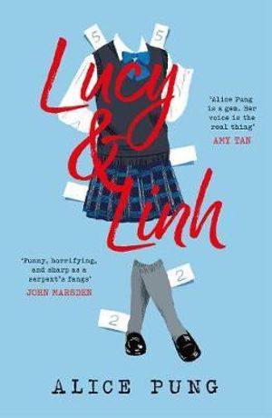 Lucy and Linh : Winner of the Ethel Turner Prize - Alice Pung