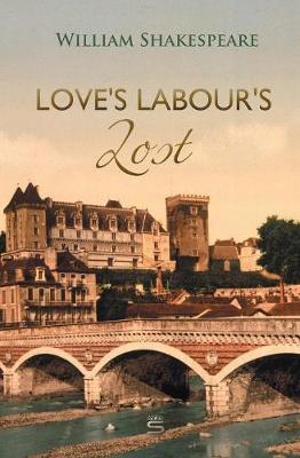 Love's Labour's Lost - William Shakespeare