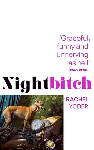 Nightbitch : Stylist's summer cult breakout - Rachel Yoder