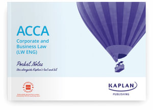 ACCA Corporate & Business Law England (LW) Pocket Notes : Exam sittings: September 2021 - August 2022 - KAPLAN