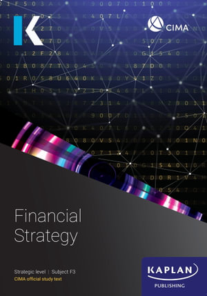 F3 FINANCIAL STRATEGY - STUDY TEXT - KAPLAN