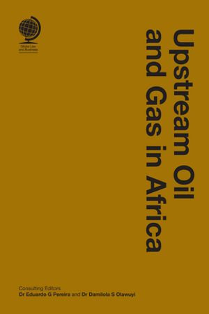 Upstream Oil and Gas in Africa - Eduardo G Pereira