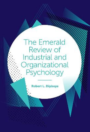 The Emerald Review of Industrial and Organizational Psychology - Robert L. Dipboye