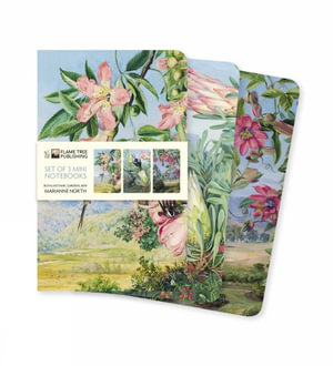 Kew Gardens' Marianne North - Mini Notebook Collection (Set of 3) : Lined Pages, Sturdy Cover - Flame Tree Studio