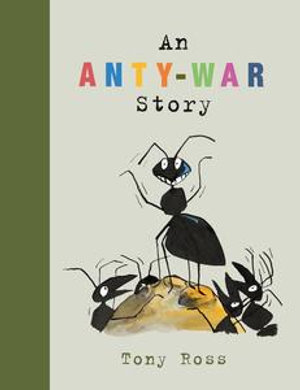 An Anty-War Story - Tony Ross