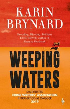 Weeping Waters : Book 1 of the Inspector Beeslaar Series - Karin Brynard