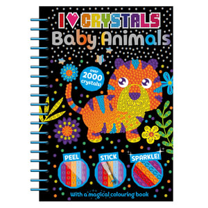 I Love Crystals Baby Animals Baby Animals By Bookoli Limited Bookoli Limited Booktopia